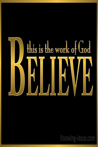 John 6:29 Believe In Him Whom He Has Sent (black)